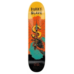 Slave Sign Of The Times Burke 8.5 Tavola da skateboard