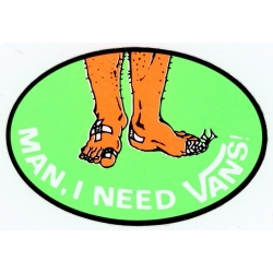 Vans Sticker Skate man i need vans 